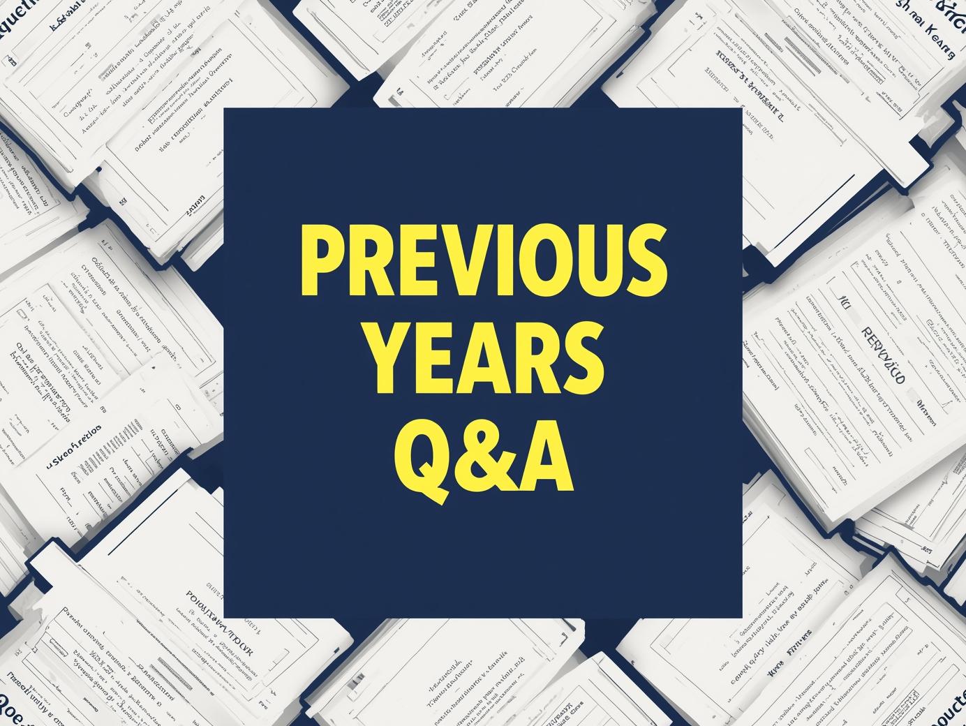 Previous Years Question Papers